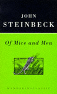 Of Mice and Men - Steinbeck, John, and Steinbeck, Elaine (Foreword by)