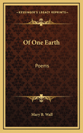 Of One Earth: Poems