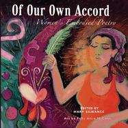 Of Our Own Accord: Women's Embodied Poetry