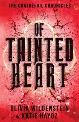 Of Tainted Heart - Wildenstein, Olivia, and Hayoz, Katie