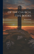 Of the Church, Five Books: 3