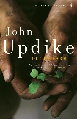 Of the Farm - Updike, John