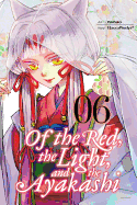 Of the Red, the Light, and the Ayakashi, Volume 6