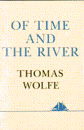 Of Time and the River - Wolfe, Thomas