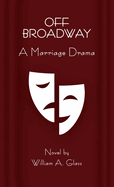 Off Broadway: A Marriage Drama
