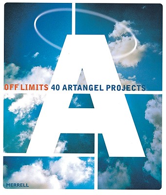 Off Limits: 40 Artangle Projects - Lingwood, James, and Morris, Michael