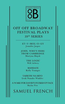 Off Off Broadway Festival Plays, 39th Series - Younger, Kelly, and Majok, Martyna, and Winkler, Leah Nanako