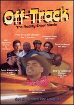 Off-Track: The Reality Show Movie