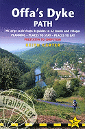 Offa's Dyke Path: Prestatyn to Chepstow: Planning, Places to Stay, Places to Eat, Includes 98 Large-Scale Walking Maps