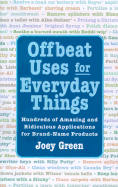 Offbeat Uses for Everyday Things