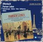 Offenbach: Pariser Leben - Adolf Dallapozza (vocals); Anneliese Rothenberger (vocals); Elke Schary (vocals); Gabriele Fuchs (vocals);...