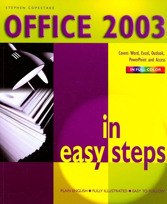 Office 2003 in Easy Steps - Copestake, Stephen