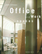Office and Work Spaces: Portfolios of 40 Designers - Mays, Vernon (Editor)