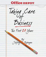 Office Depot: Taking Care of Business: The First 20 Years