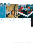 Office Design Sourcebook: Solutions for Dynamic Workspaces