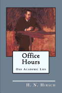 Office Hours: One Academic Life