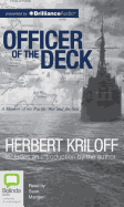 Officer of the Deck: A Memoir of the Pacific War and the Sea