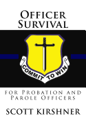 Officer Survival for Probation and Parole Officers