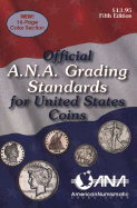 Official ANA Grading and Standards Guide - American Numismatic Society, and Bressett, Kenneth (Editor), and Kosoff, Abe (Editor)