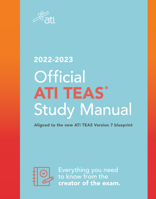 Official Ati Teas Study Manual 2022-2023 - Ati