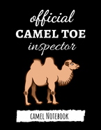 Official Camel Toe Inspector: Funny College Ruled Camel Notebook / Journal / Notepad / Diary, Camel Gifts, Perfect For School - Press, Pink Panda