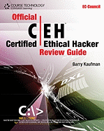 Official Certified Ethical Hacker Review Guide