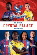 Official Crystal Palace FC Annual 2025