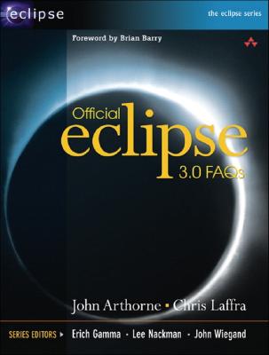 Official Eclipse 3.0 FAQs - Arthorne, John, and Laffra, Chris