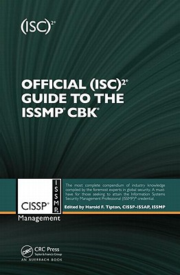 Official (Isc)2(r) Guide to the Issmp(r) Cbk(r) - Steinberg, Joseph, and Tipton, Harold F (Editor)