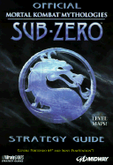 Official Mortal Kombat Mythologies Sub-Zero: Strategy Guide