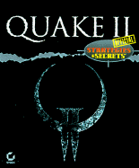 Official Quake II: Strategies & Secrets
