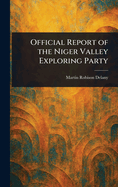 Official Report of the Niger Valley Exploring Party