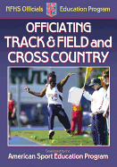Officiating Track & Field and Cross Country
