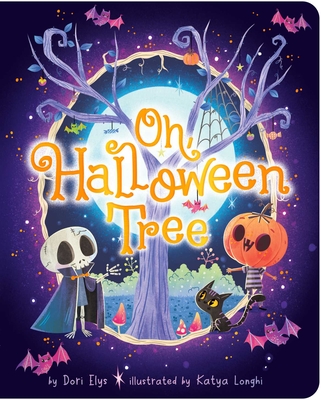 Oh, Halloween Tree - Elys, Dori, and Longhi, Katya (Illustrator)