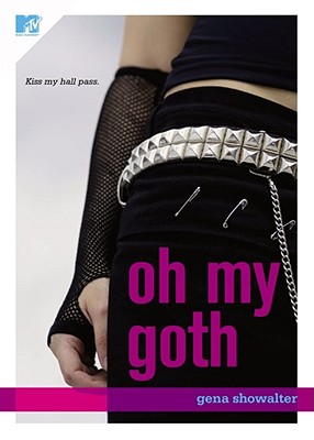 Oh My Goth - Showalter, Gena