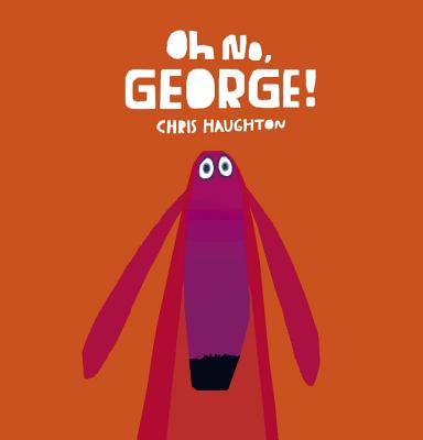 Oh No, George! - 