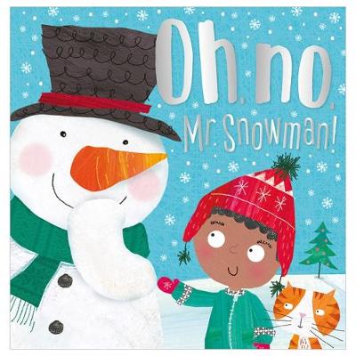 Oh, No, Mr Snowman! - Page, Nick