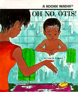Oh No, Otis!