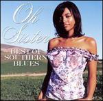 Oh, Sister: Best of Southern Blues