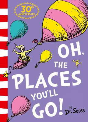 Oh, The Places You'll Go! - 