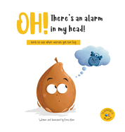 Oh! There's an alarm in my head!: tools to use when worries get too big