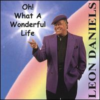 Oh! What a Wonderful Life - Leon Daniels