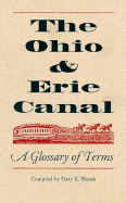 Ohio and Erie Canal: A Glossary of Terms