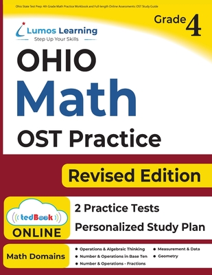 Ohio State Test Prep: 4th Grade Math Practice Workbook and Full-length Online Assessments: OST Study Guide - Learning, Lumos