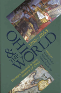 Ohio the World 1753 2053: Essays Toward a New History of Ohio
