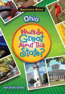 Ohio: What's So Great about This State?