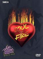 Ohne Filter - Musik Pur: Soul On Fire in Concert