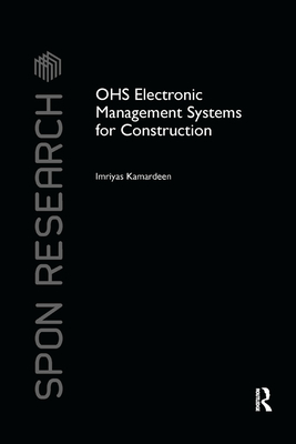 OHS Electronic Management Systems for Construction - Kamardeen, Imriyas