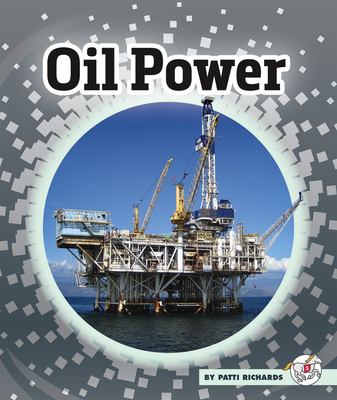 Oil Power - Richards, Patti