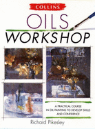 Oils Workshop